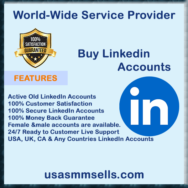 Buy Linkedin Accounts - Trusted, Aged and Ready-to-Use